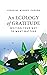 An Ecology of Gratitude: Writing Your Way to What Matters