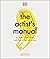 The Artist's Manual: The De...