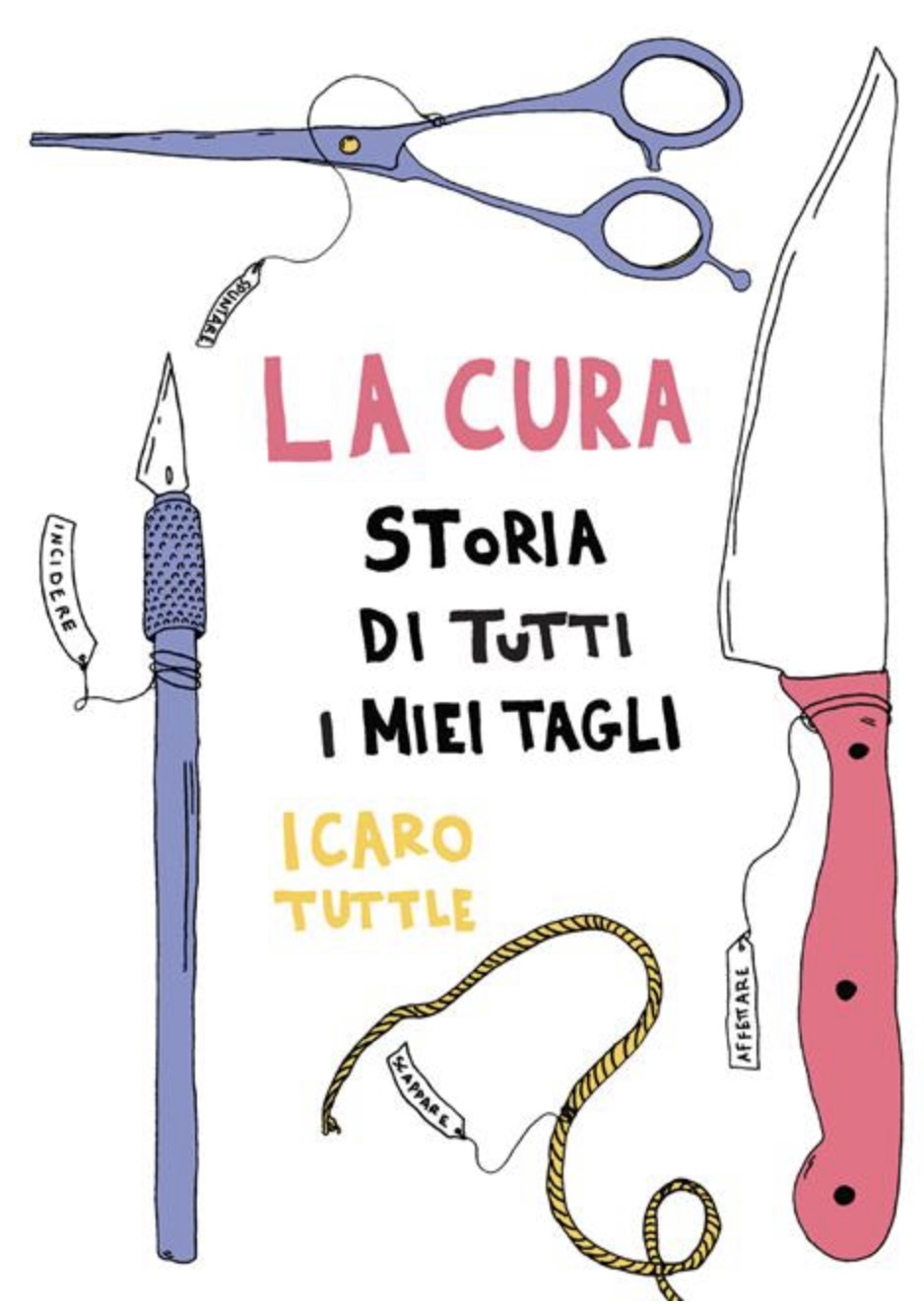 La Cura. Storia di tutti i miei tagli (Paperback)