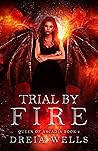 Trial by Fire