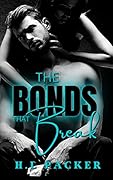The Bonds That Break