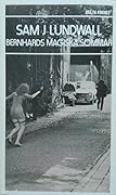 Bernhards magiska sommar