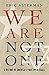 We Are Not One: A History o...