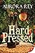 Hard Pressed