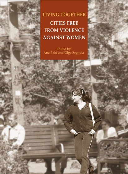 Living Together: Cities Free From Violence Against Women