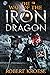 The War of the Iron Dragon (Saga of the Iron Dragon #5)