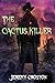 The Cactus Killer (Inglewood Chronicles)