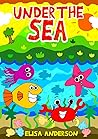 Under the Sea – A...