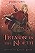 Treason in the North: (Path of the Ranger Book 4)