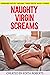 Naughty Virgin Screams - Fo...