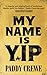 My Name is Yip
