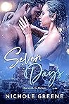 Seven Days by Nichole Greene
