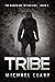 Tribe: The Guardian Interviews, Book 5