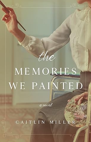 The Memories We Painted