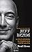 Jeff Bezos : la folle ascension du fondateur de l'empire Amazon (Business) (French Edition)