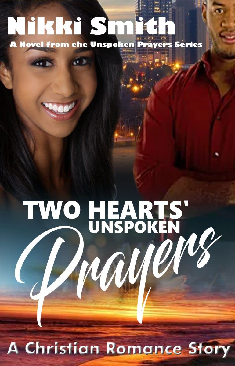 Two Hearts' Unspoken Prayers (Unspoken Prayers, #1)