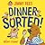 Dinner Sorted!