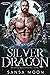 Silver Dragon (Dragon Billi...