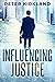 Influencing Justice (Small ...