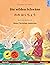 Die wilden Schwäne – のの はくちょう (Deutsch – Japanisch): Zweisprachiges Kinderbuch nach einem Märchen von Hans Christian Andersen, mit Hörbuch und Video online (German Edition)