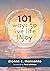 101 Ways to Live Life INjoy by Dionne Monsanto