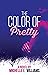 The Color Of Pretty (The Co...