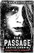 The Passage by Justin Cronin The Passage by Justin Cronin
