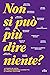 Non si può più dire niente? 14 punti di vista su politicament... by Matteo Bordone