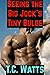 Seeing the Big Jock's Tiny Bulge by T.C. Watts