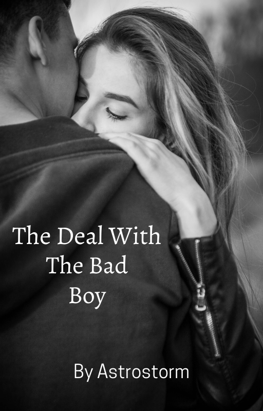 The Deal With The Bad Boy (Book 1 of the Bad Boy Series)