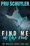 Book cover for Find Me in the Rain (Nighthawks #1)