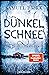 Dunkelschnee (Ein Fall für Kommissar Munch #4)