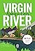 Virgin River, Tomes 7 & 8 by Robyn Carr