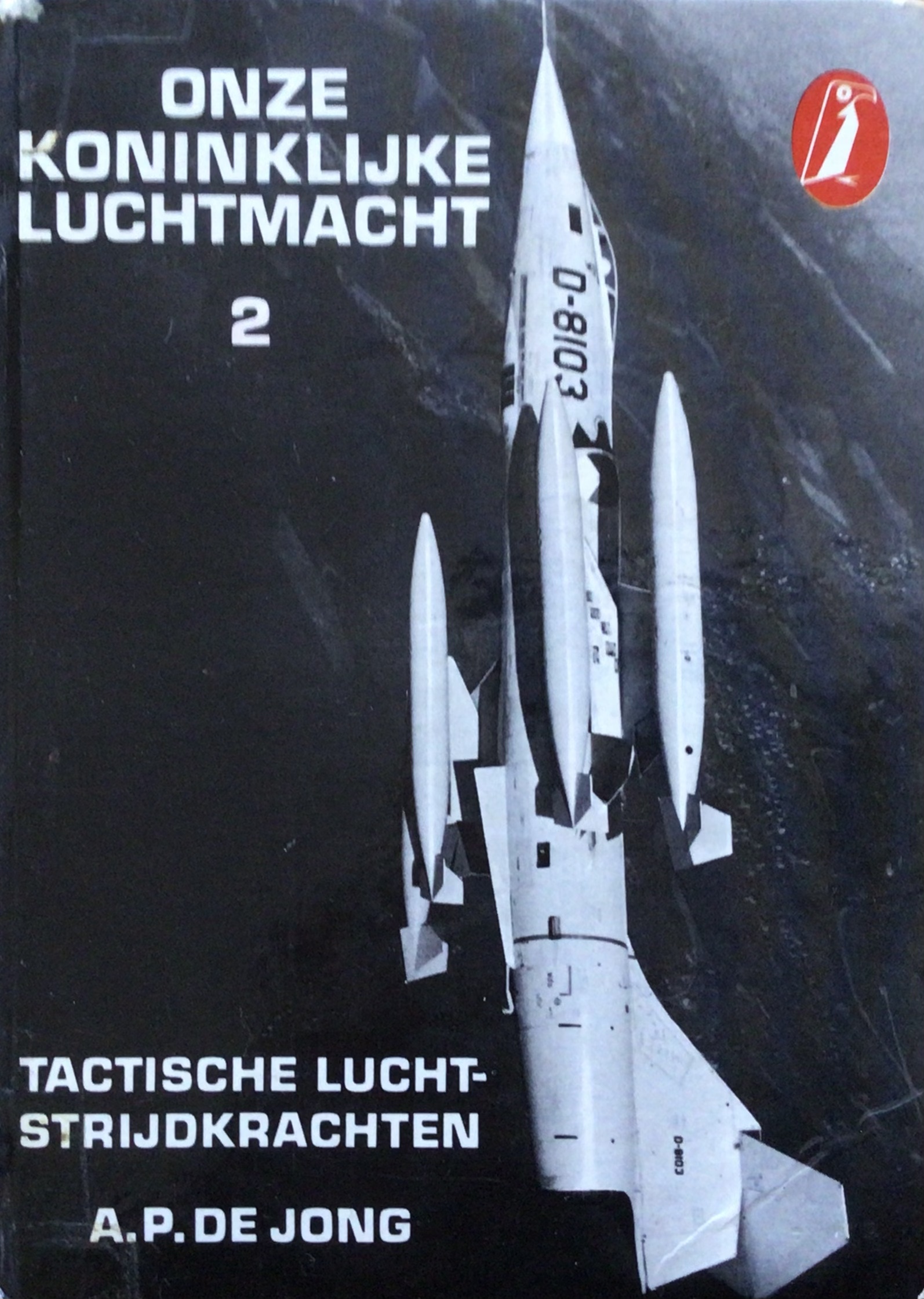 Onze Koninklijke Luchtmacht 2 (Hardcover)