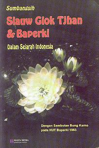 Sumbangsih Siauw Giok Tjhan dan Baperki dalam Sejarah Indonesia
