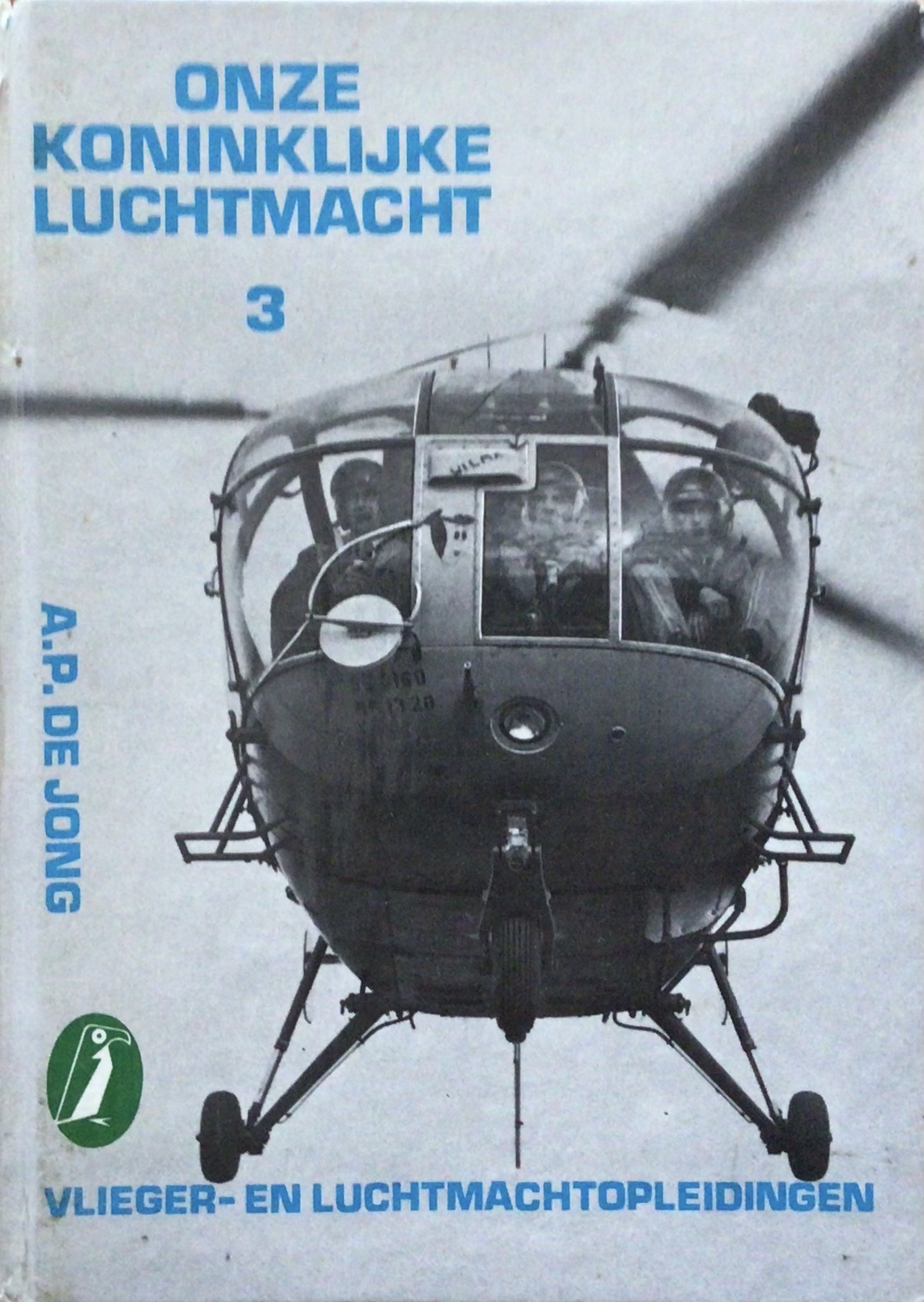 Onze Koninklijke Luchtmacht 3 (Hardcover)