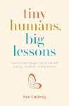 Tiny Humans, Big ...