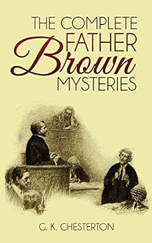 The Complete Father Brown Mysteries