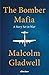 The Bomber Mafia: A Dream, a Temptation, and the Longest Night of the Second World War