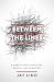 Between the Lines: A Memoir about Addiction, Empathy, and Evolution