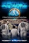 A Family of Time: A Space Exploration Science Fiction Novel