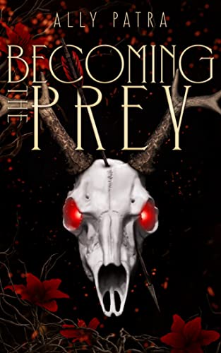 Becoming the Prey (Midnight & Gold, #1)