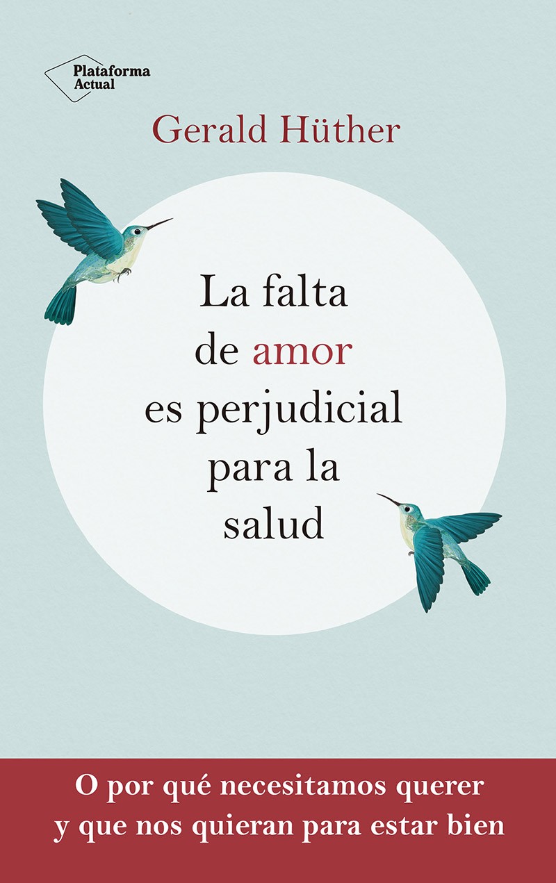 La falta de amor es perjudicial para la salud (Paperback)