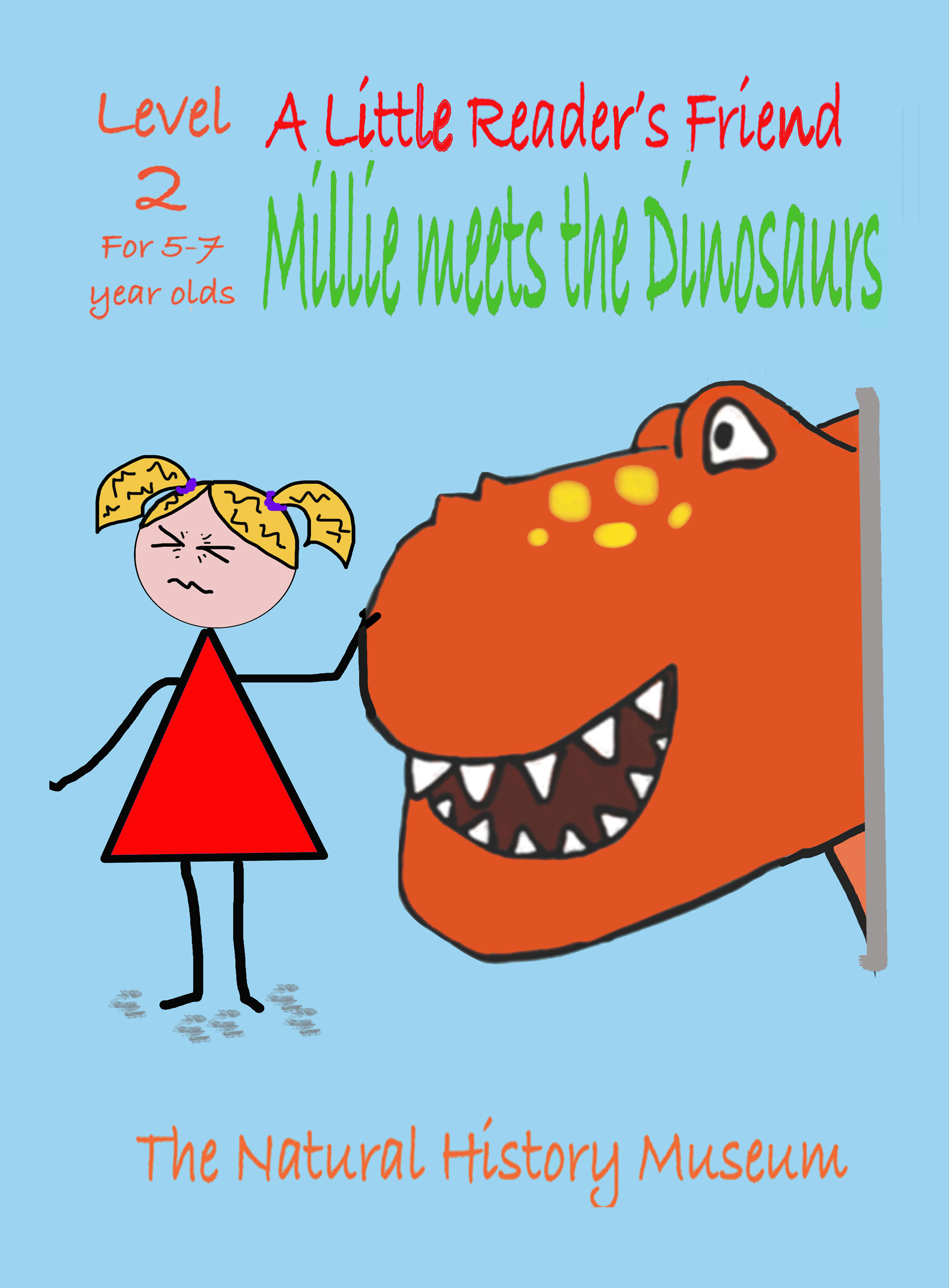 A Little Reader's Friend - Millie meets the Dinosaurs, The Natural History Museum : Let's use Punctuation! Exercises included inside.