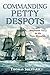 Commanding Petty Despots: The American Navy in the New Republic