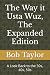 The Way it Usta Wuz, The Expanded Edition: A Look Back to the 30s, 40s, 50s