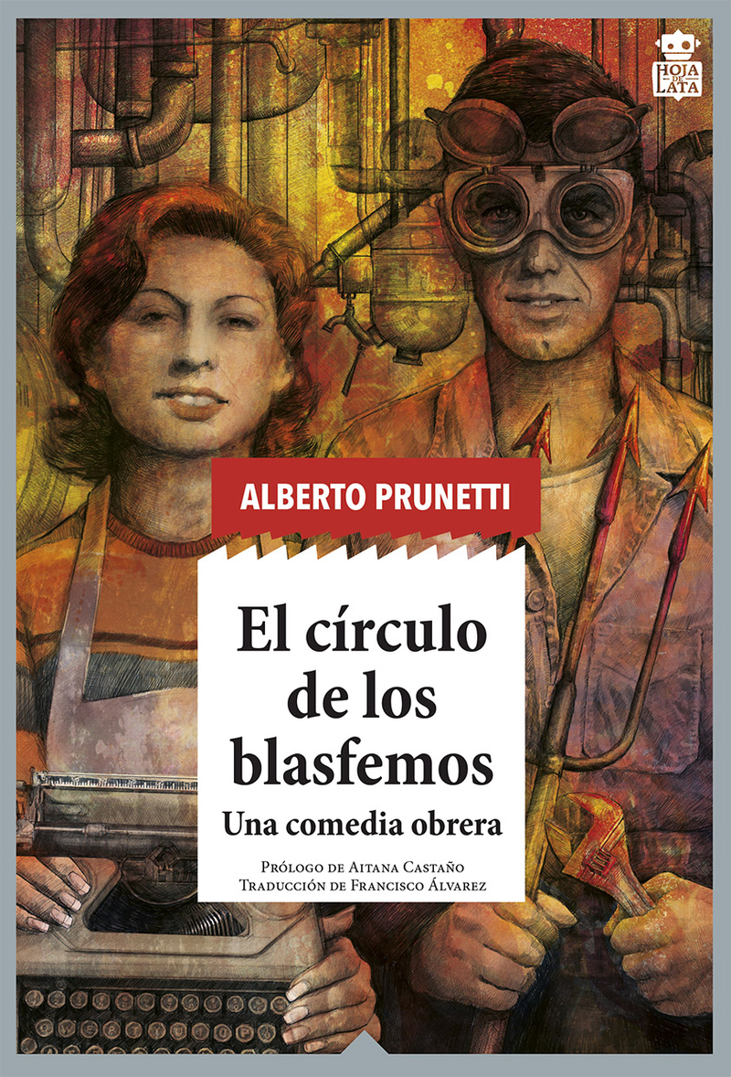 El círculo de los blasfemos. Una comedia obrera (Paperback)