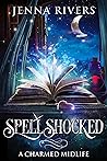 Spell Shocked (A Charmed Midlife Book 1)