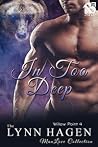 In Too Deep (Willow Point #4)