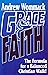 Grace & Faith (The Formula for a Balanced Christain Walk!)
